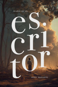 Title: Diario de un escritor, Author: Jordy Madueïo