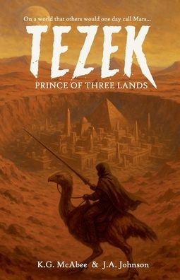 Tezek: Prince of Three Lands
