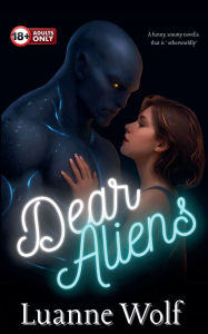 Title: Dear Aliens, Author: Luanne Wolf