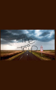 Title: The Trip, Author: The One Who Got Away