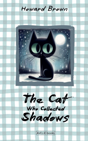 The Cat Who Collected Shadows