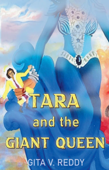 Tara and the Giant Queen