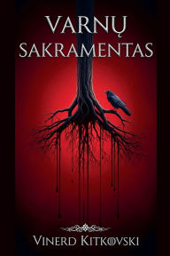 Title: Varnų sakramentas, Author: Vinerd Kitkovski