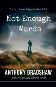 Title: Not Enough Words, Author: Anthony Bradshaw