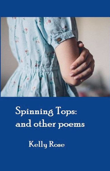 Spinning Tops: and other poems