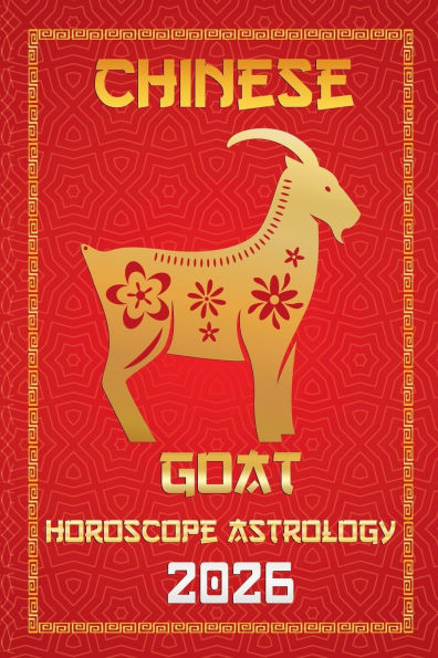 Goat Chinese Horoscope 2026