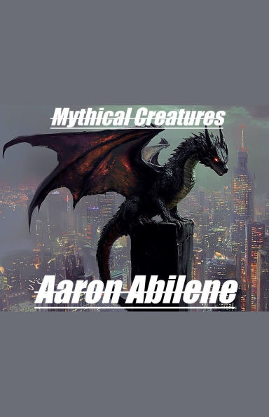 Mythical Creatures