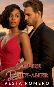 Title: Empire Doux-amer, Author: Vesta Romero