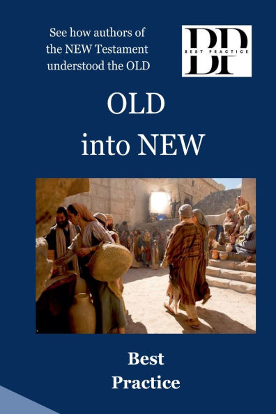 OLD into NEW