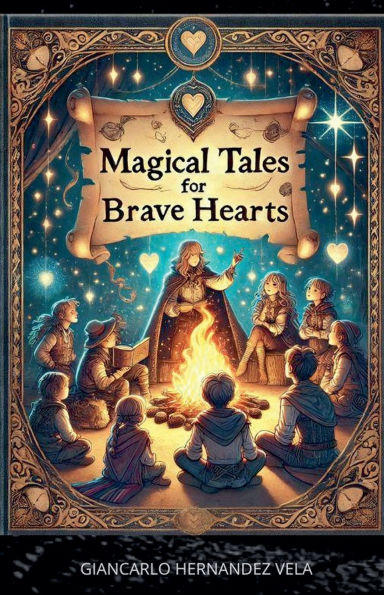 Magical Tales for Brave Hearts