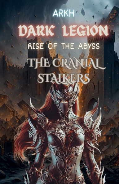 Dark Legion Rise Of The Abyss: Cranial Stalkers