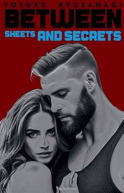 Between Sheets and Secrets