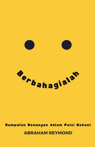 Title: Berbahagialah, Author: Abraham Reymond