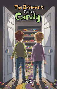 Title: The Basement Full of Candy, Author: Jessica Harlow