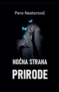 Title: Nocna strana prirode, Author: Pero Nestorovic