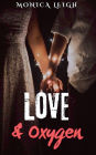 Love & Oxygen
