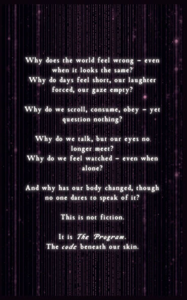 The Program: Code Beneath Our Skin