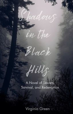 Shadows in the Black Hills