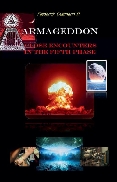 Armageddon, Close Encounters the Fifth Phase