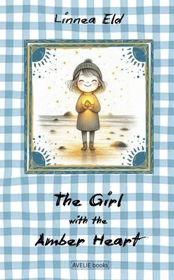 The Girl With Amber Heart