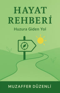 Title: Hayat Rehberİ, Author: Muzaffer Dïzenlİ