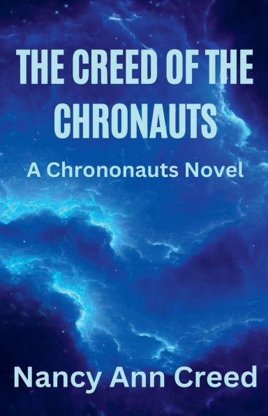 the Creed of Chronauts