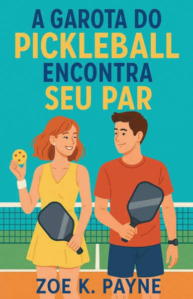 A Garota do Pickleball Encontra Seu Par