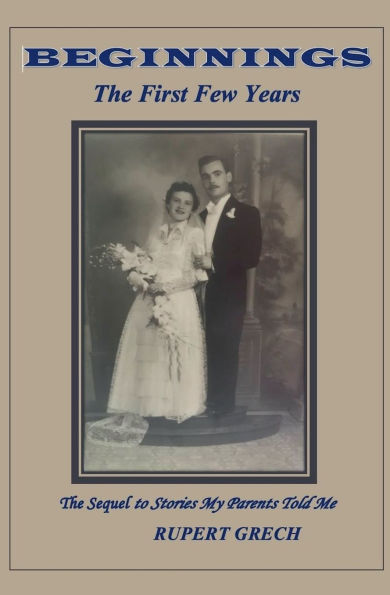 Beginnings- The First Few Years