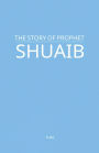 The Story of Prophet Shuaib
