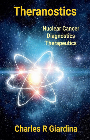 Theranostics, Nuclear Cancer Diagnostics, Therapeutics