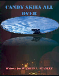 Free best selling book downloads Candy Skies All Over in English 9798231967025 by Wandera Stanley PDF