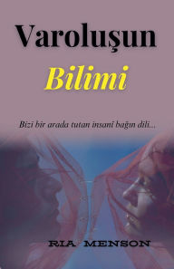 Title: Varoluşun Bilimi, Author: Ria Menson