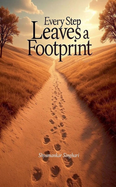 Every Step Leaves a Footprint