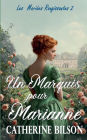 Un Marquis pour Marianne