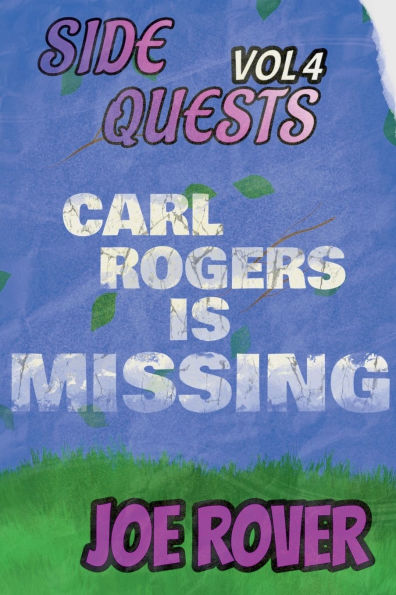 Carl Rogers Is Missing