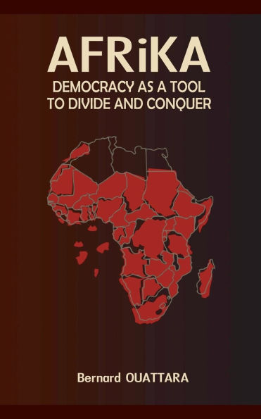 Africa: Democracy as a Tool to Divide and Conquer