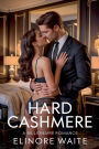 Hard Cashmere: A Billionaire Romance