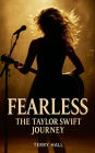 Fearless The Taylor Swift Journey