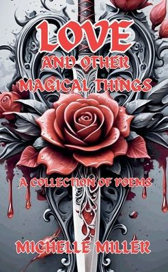 Love and Other Magical Things