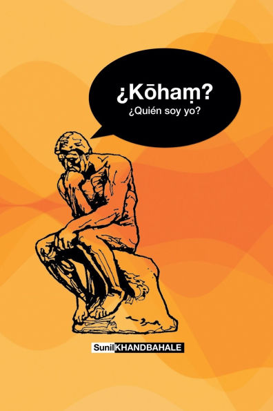 Ã¯Â¿Â½Kōhaṃ? Ã¯Â¿Â½QuiÃ¯Â¿Â½n Soy Yo?