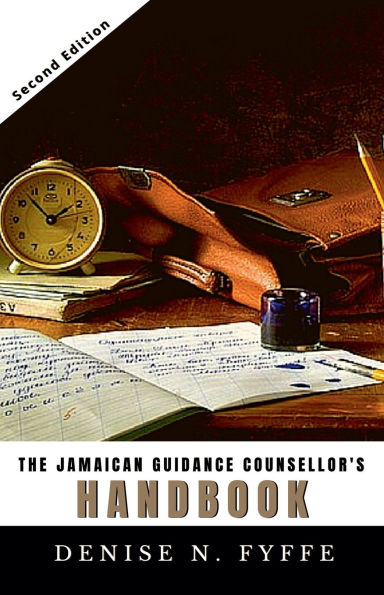The Jamaican Guidance Counsellor's Handbook