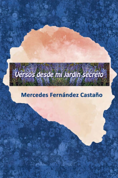 Versos Desde Mi Jard�n Secreto