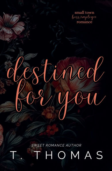 Destined For You