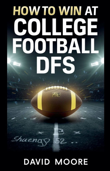 How to Win at College Football DFS