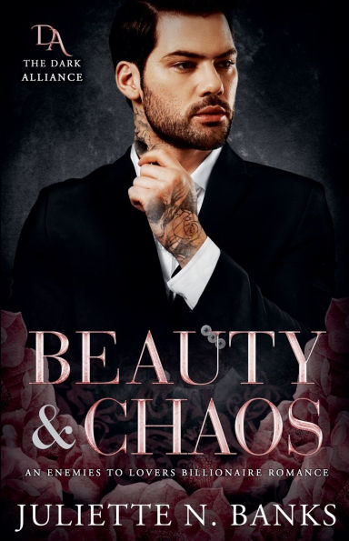 Beauty & Chaos: Enemies to Lovers Billionaire Romance