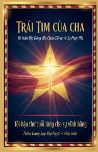 Title: Trï¿½i tim của người cha, Author: Dominic Anthony Stevenson
