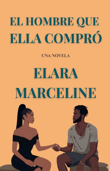 El Hombre que Ella Comprï¿½
