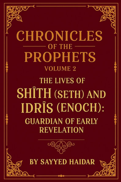 Chronicles of the Prophets - Volume 2