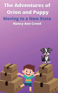 Title: The Adventures of Orion and Puppy, Author: Nancy Ann Creed