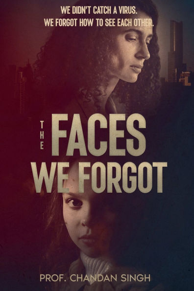 The Faces We Forgot